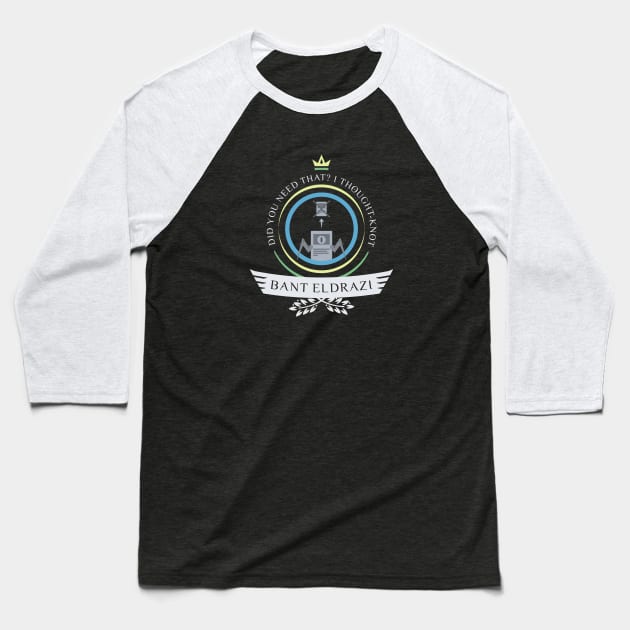 Bant Eldrazi Life Baseball T-Shirt by epicupgrades